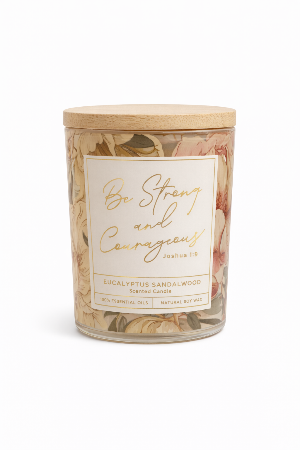 Be Strong and Courageous — Eucalyptus Sandalwood Candle